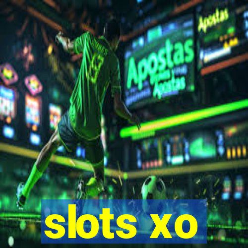 slots xo